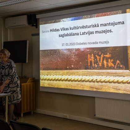Saruna "Hildas Vīkas kultūrvēsturiskā mantojuma saglabāšana Latvijas muzejos"